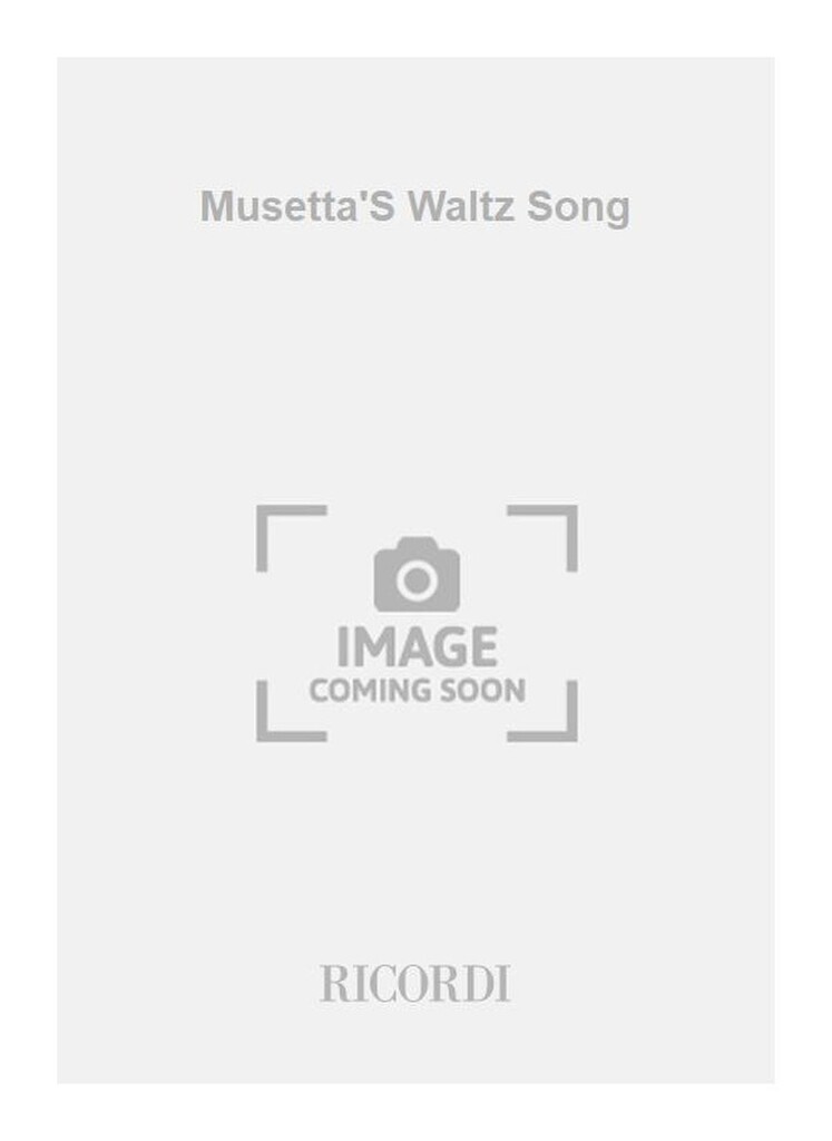 Musetta'S Waltz Song